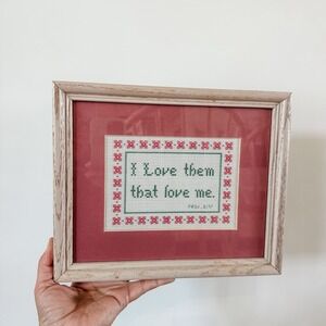 VTG Cross Stitch Picture "I Love Them That Love Me"  Pink Art Cottage Grannycore